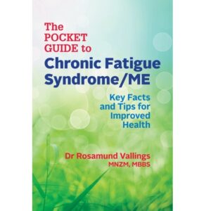 Book: The Pocket Guide To Chronic Fatigue Syndrome/ME Key Facts And Tips For Improved Health